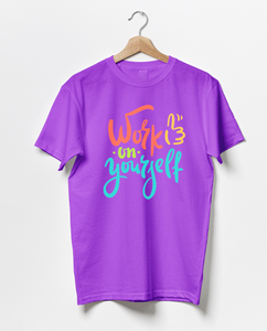 Work on Yourself Cotton Tee