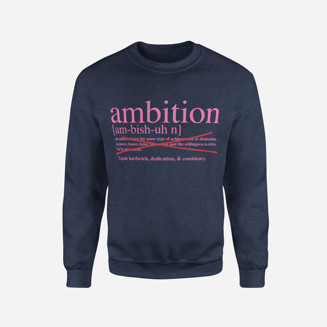 Ambition Definition Crewneck