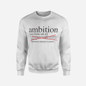 Ambition Definition Crewneck