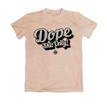 Load image into Gallery viewer, &#39;Dope Shit Only&#39; Vintage Cotton Tee
