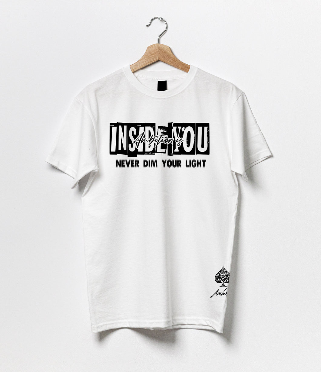 'Ambition is Inside You' Cotton Tee